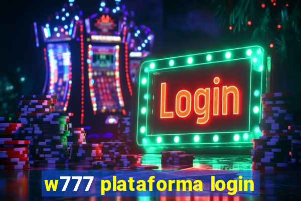 w777 plataforma login